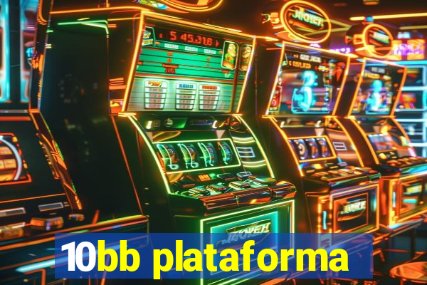 10bb plataforma